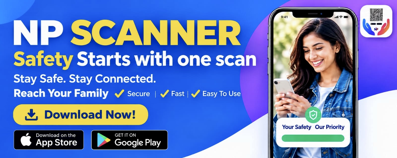 NP Scanner — Safety starts with one scan. Stay safe, stay connected, reach your family. Secure, fast and easy to use. QR Profile & NP Scanner, available now on the App Store and Google Play.